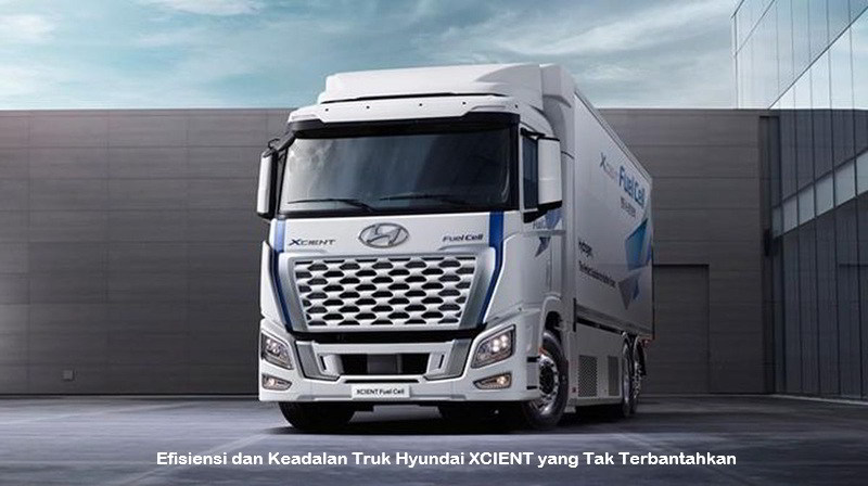 Truk Hyundai XCIENT